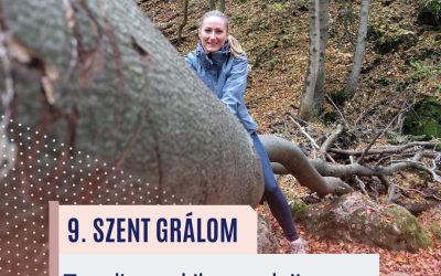 10/9. Szent Grál – Tanulj meg kikapcsolni